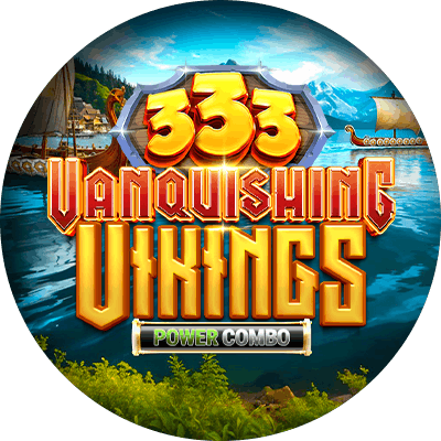 Enter game 333 Vanquishing Vikings Power Combo