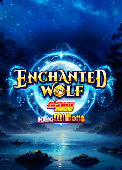 Enter game Enchanted Wolf Rising Rewards King Millions