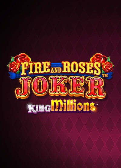 Enter game Fire and Roses Joker 2 All In King Millions